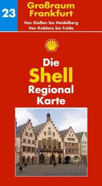 Grossraum Frankfurt am Main: Von Giessen bis Heidelberg. Vom Koblenz bis Fulda. 1:150000. GPS-geeignet: Mit Städteführer und Ortsverzeichnis. Von ... (Shell Regionalkarte Deutschland) Leisure, Home & Garden