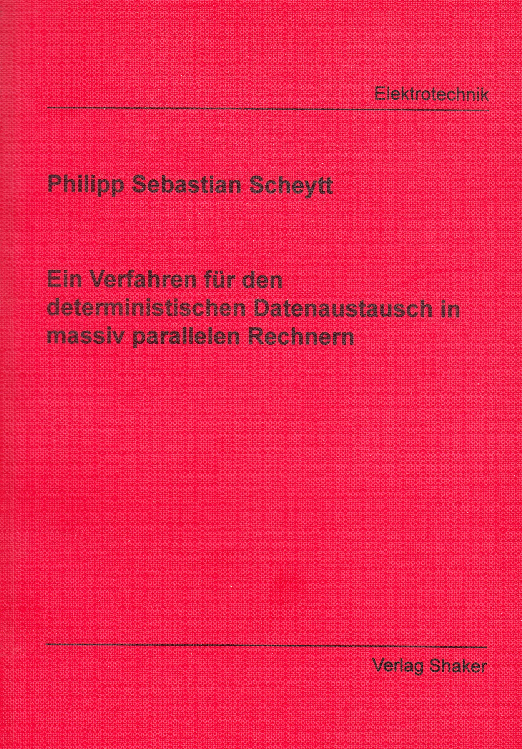 Ein Verfahren für den deterministischen Datenaustausch in massiv parallelen Rechnern Computer Science