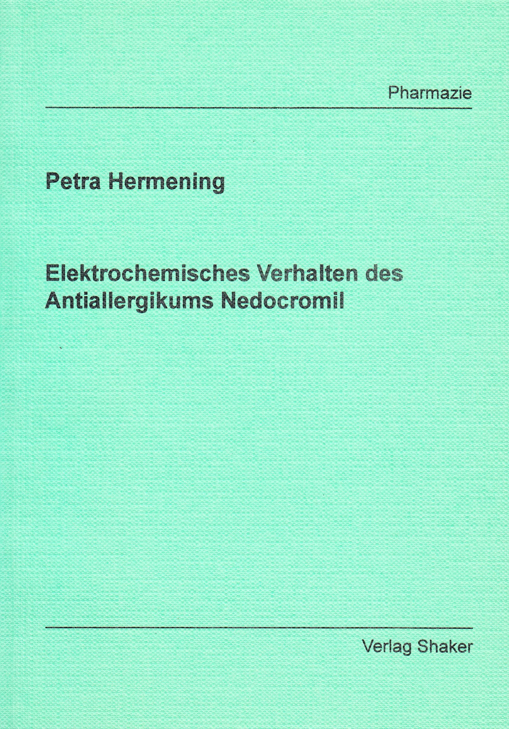 Elektrochemisches Verhalten des Antiallergikums Nedocromil Books