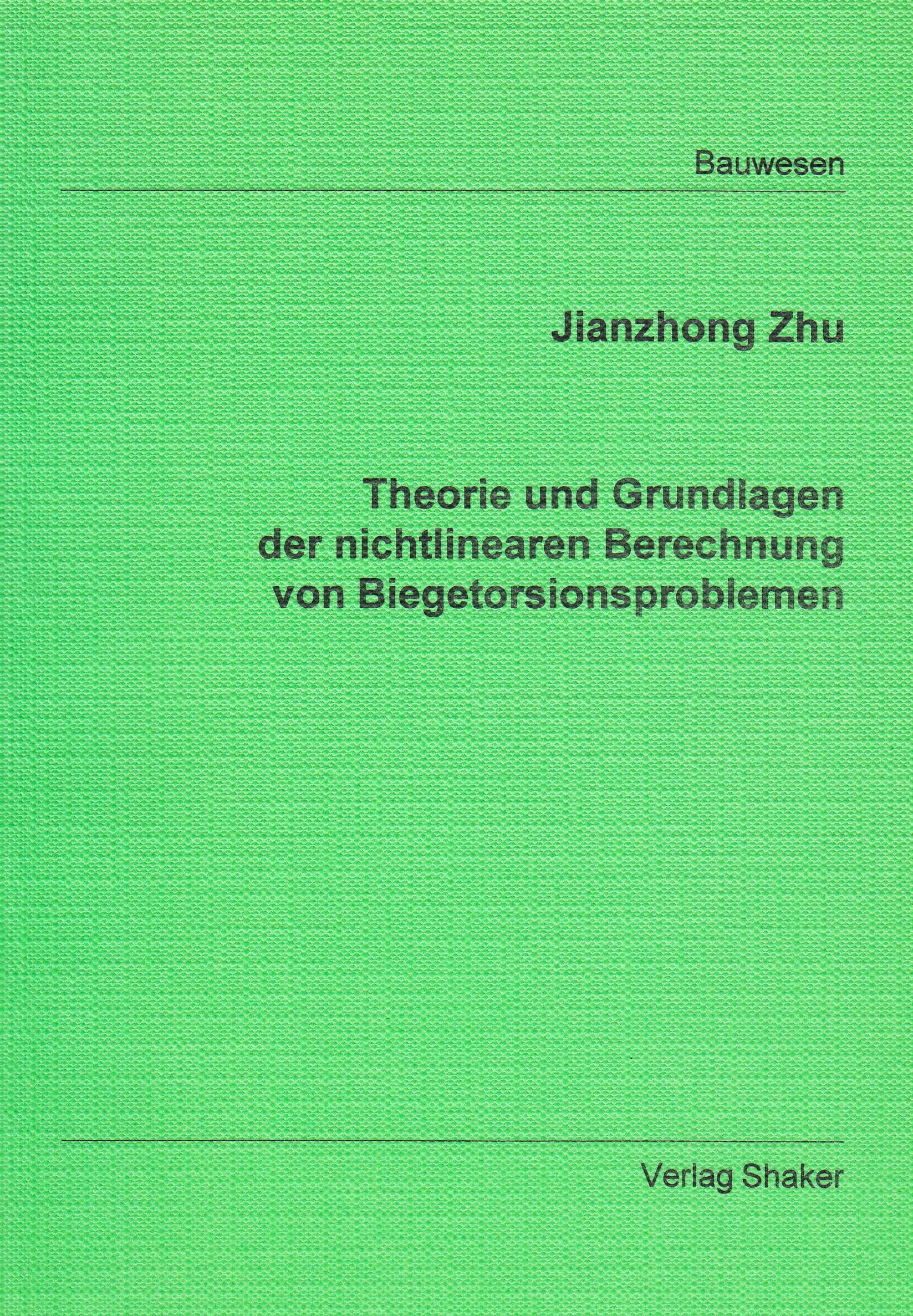Theorie und Grundlagen der nichtlinearen Berechnung von Biegetorsionsproblemen Books