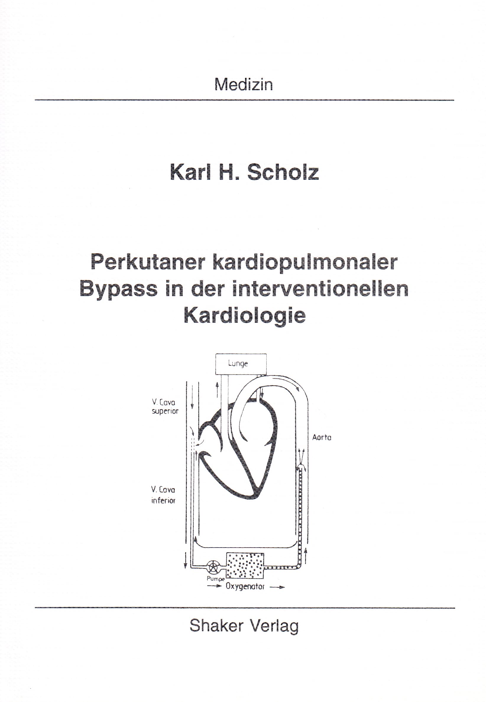 Perkutaner kardiopulmonaler Bypass in der interventionellen Kardiologie Medicine