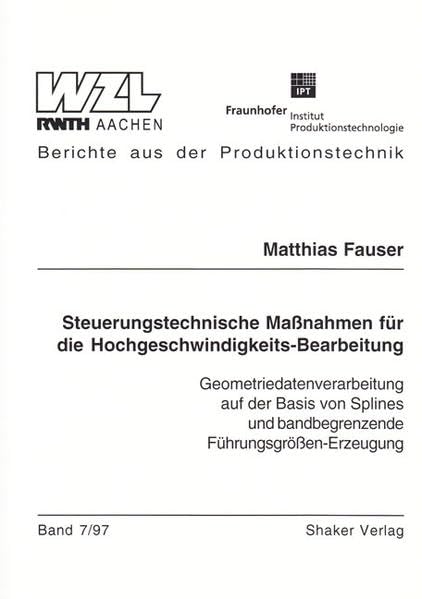 Steuerungstechnische Massnahmen für die Hochgeschwindigkeits-Bearbeitung Business & Technology