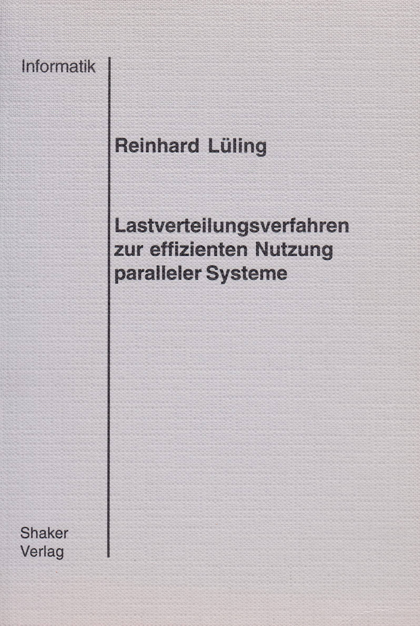Lastverteilungsverfahren zur effizienten Nutzung paralleler Systeme Books