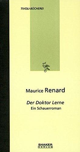 Maurice Renard: Der Doktor Lerne - Ein Schauerroman Contemporary literature
