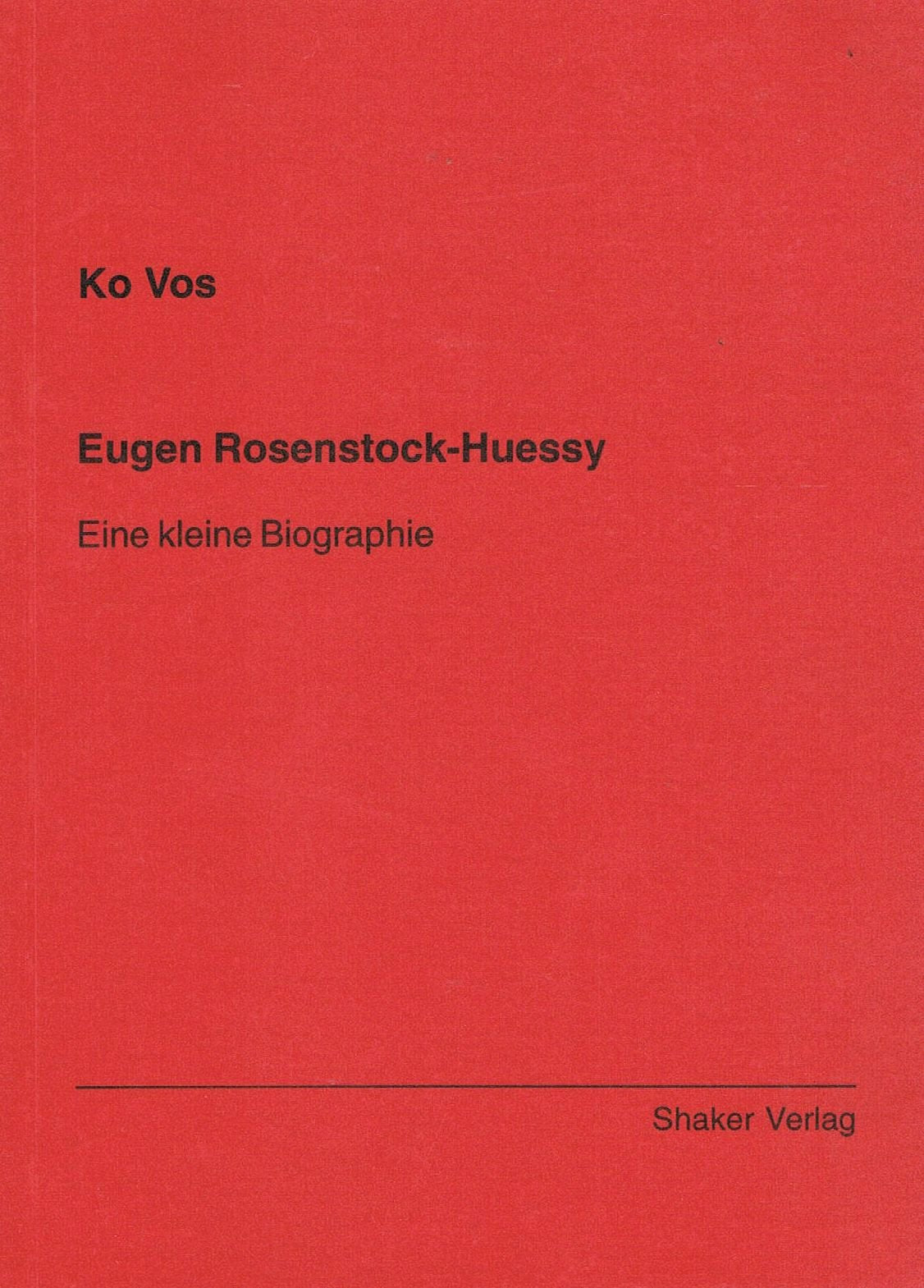Eugen Rosenstock-Huessy - Eine kleine Biographie Computer Science