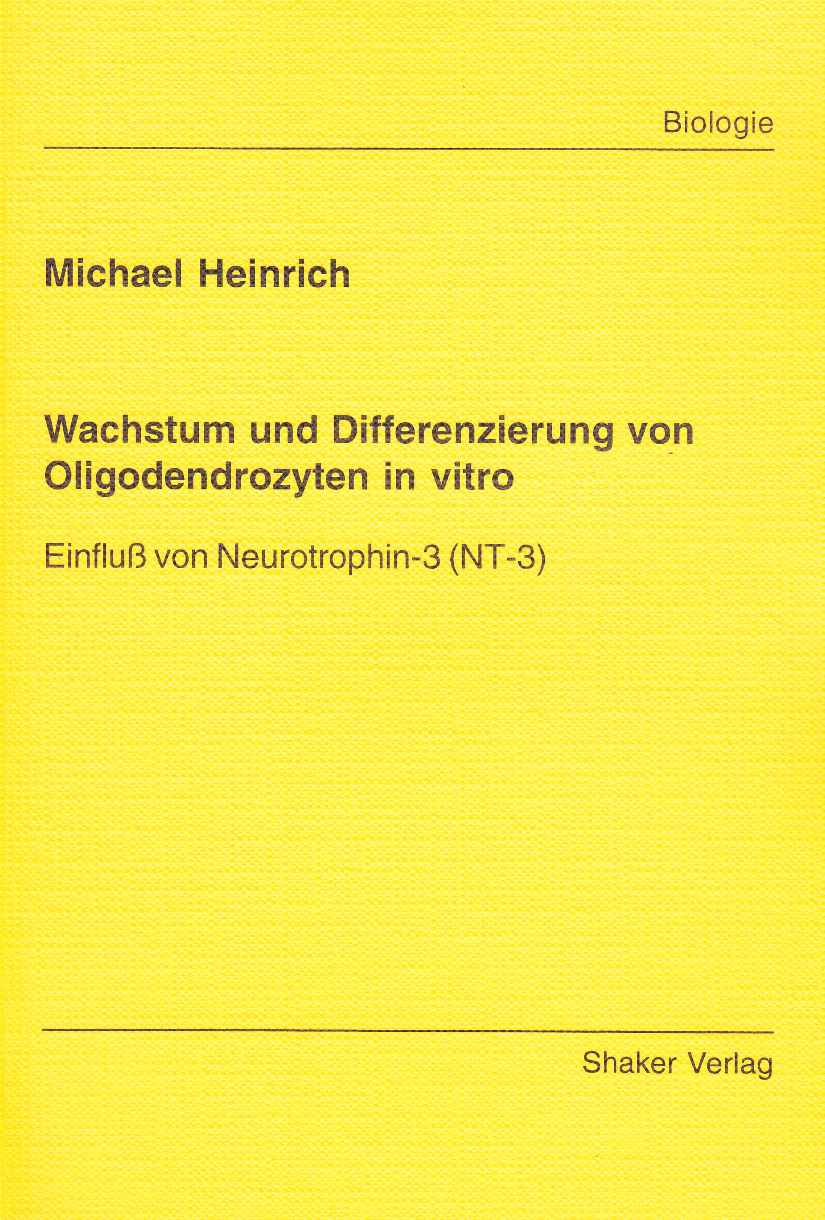 Wachstum und Differenzierung von Oligodendrozyten in vitro - Einfluß von Neurotrophin-3 (NT-3) Pets