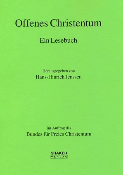 Offenes Christentum - Ein Lesebuch (Theologische Studien) Religion & Esotericism
