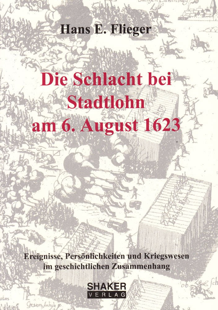 Die Schlacht bei Stadtlohn am 6. August 1623 Natural Sciences