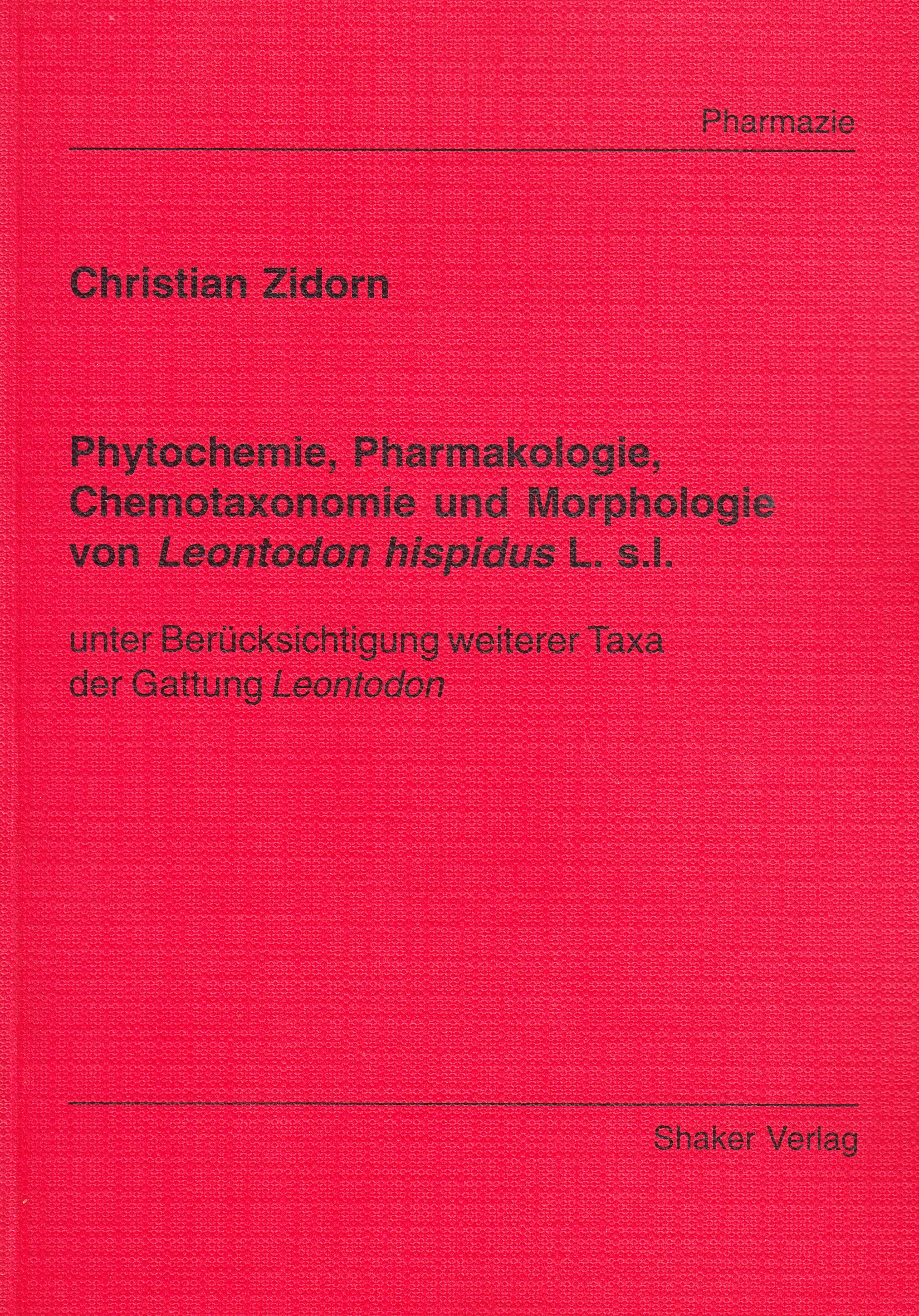 Phytochemie, Pharmakologie, Chemotaxonomie und Morphologie von Leontodon hispidus L. s.l. - unter Berücksichtigung weiterer Taxa der Gattung Leontodon Leisure, Home & Garden