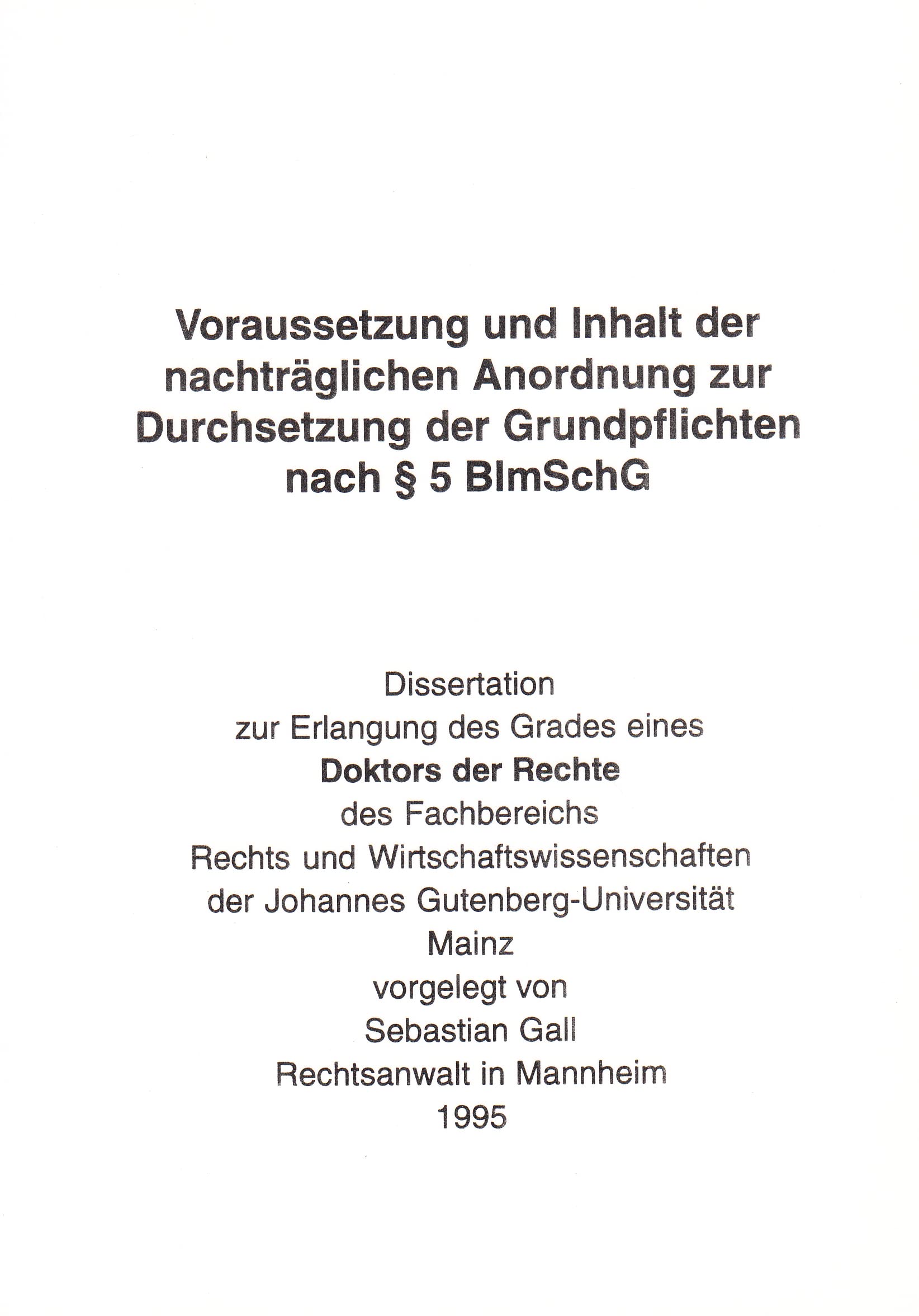 Voraussetzung und Inhalt der nachträglichen Anordnung zur Durchsetzung der Grundpflichten nach § 5 BImSchG Books