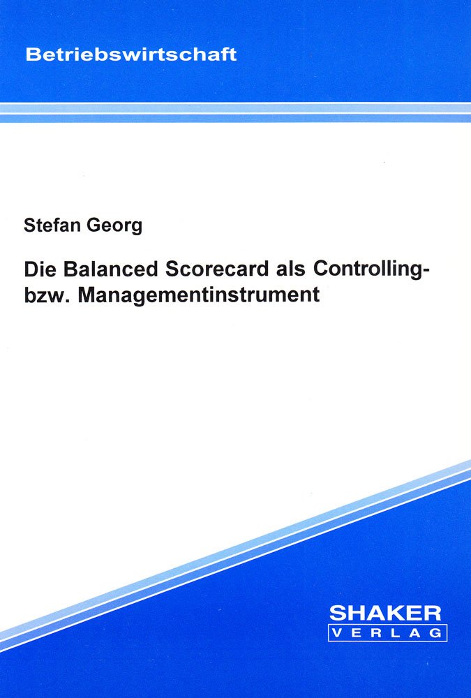 Die Balanced Scorecard als Controlling- bzw. Managementinstrument Law