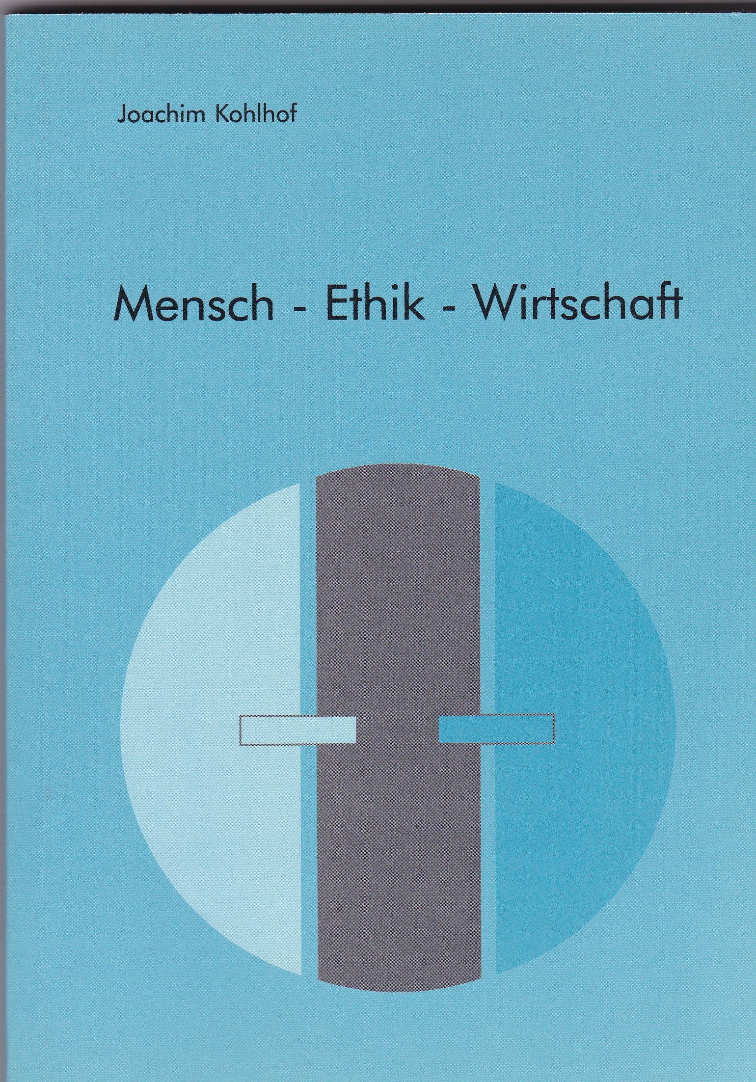 Mensch - Ethik - Wirtschaft (Berichte aus der Betriebswirtschaft) Law