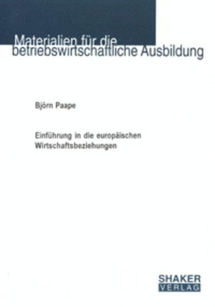 Einführung in die europäischen Wirtschaftsbeziehungen Law