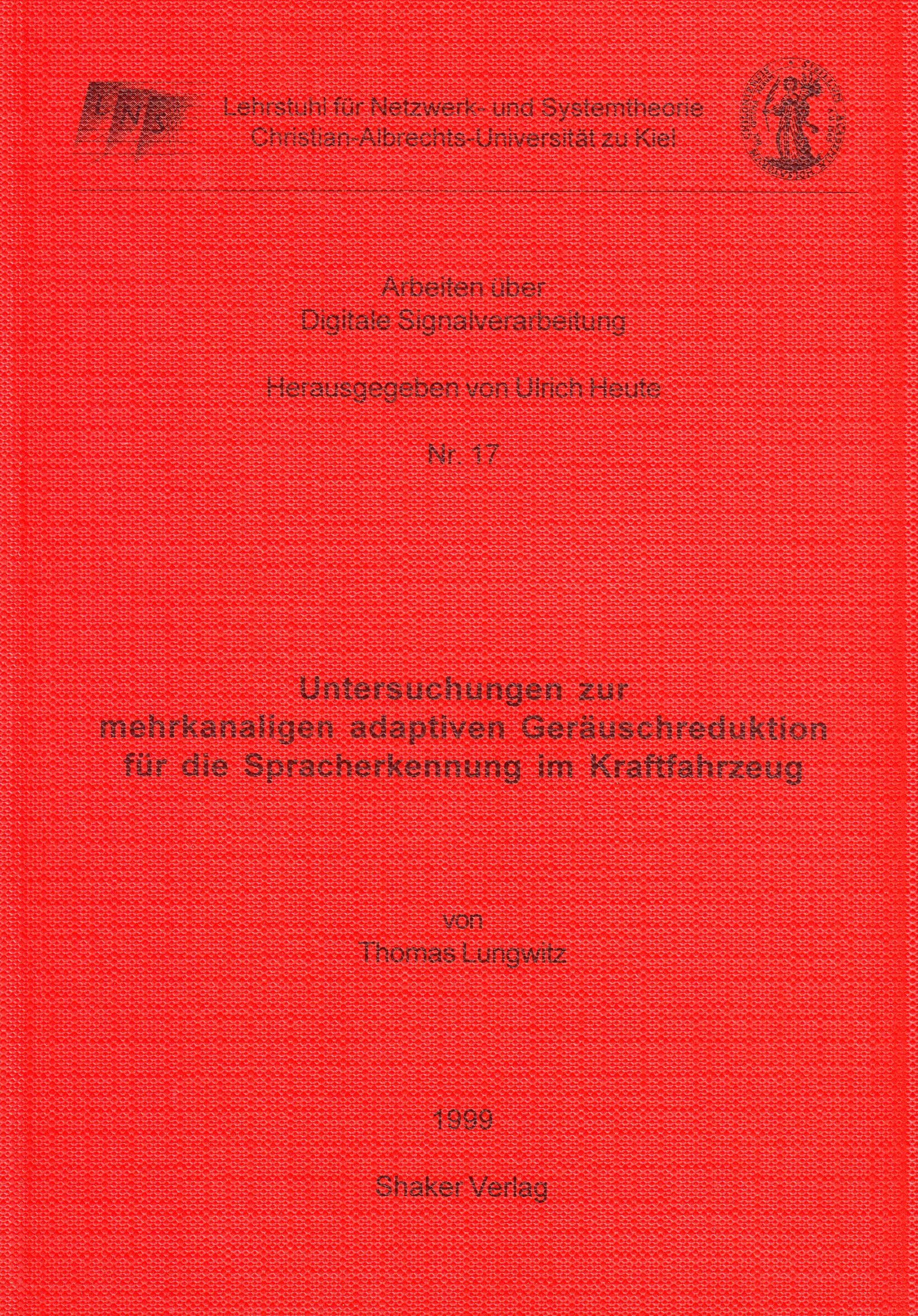 Untersuchungen zur mehrkanaligen adaptiven Geräuschreduktion für die Spracherkennung im Kraftfahrzeug Books