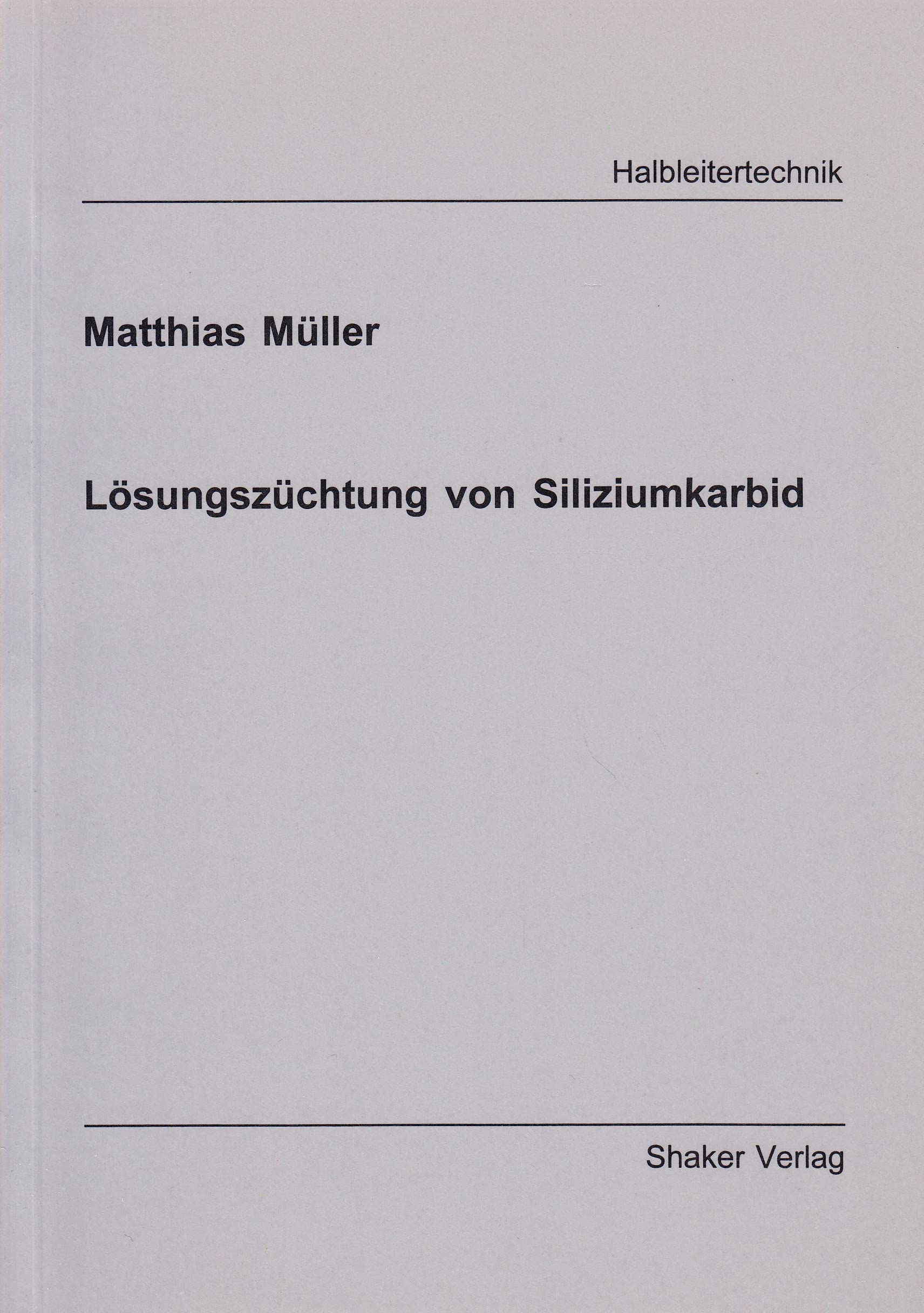 Lösungszüchtung von Siliziumkarbid Books
