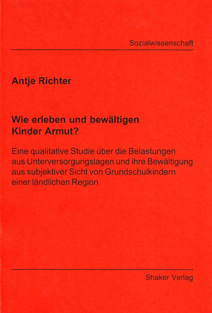 Wie erleben und bewältigen Kinder Armut? book