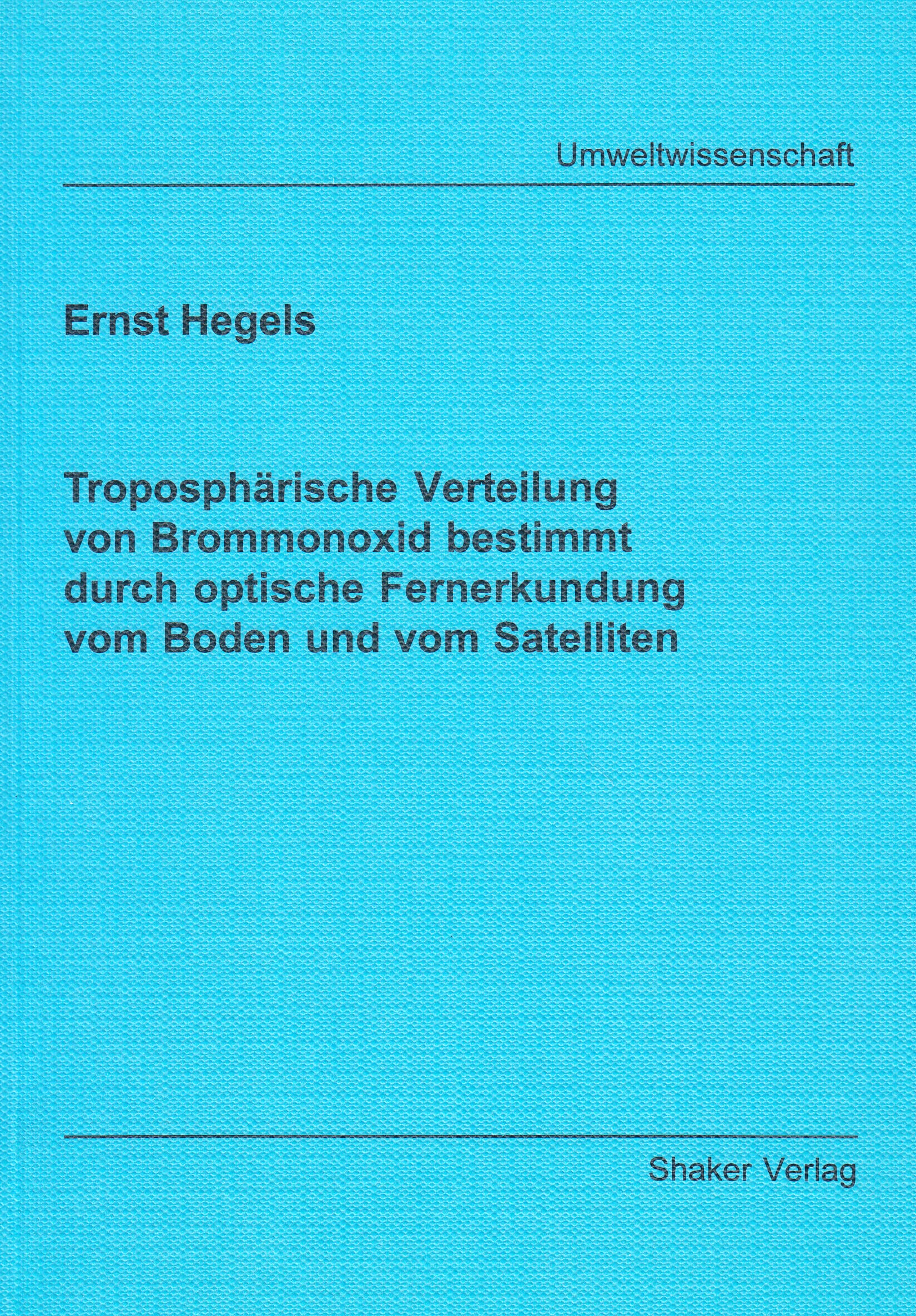 Troposphärische Verteilung von Brommonoxid bestimmt durch optische Fernerkundung vom Boden und vom Satelliten Geology & Geography