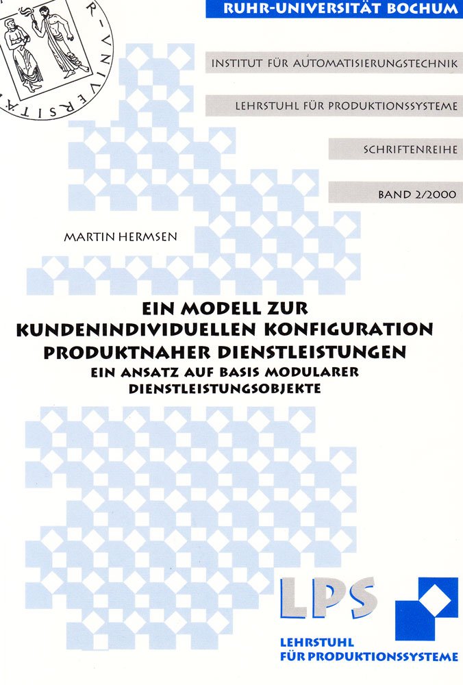 Ein Modell zur kundenindividuellen Konfiguration produktnaher Dienstleistungen Business & Technology