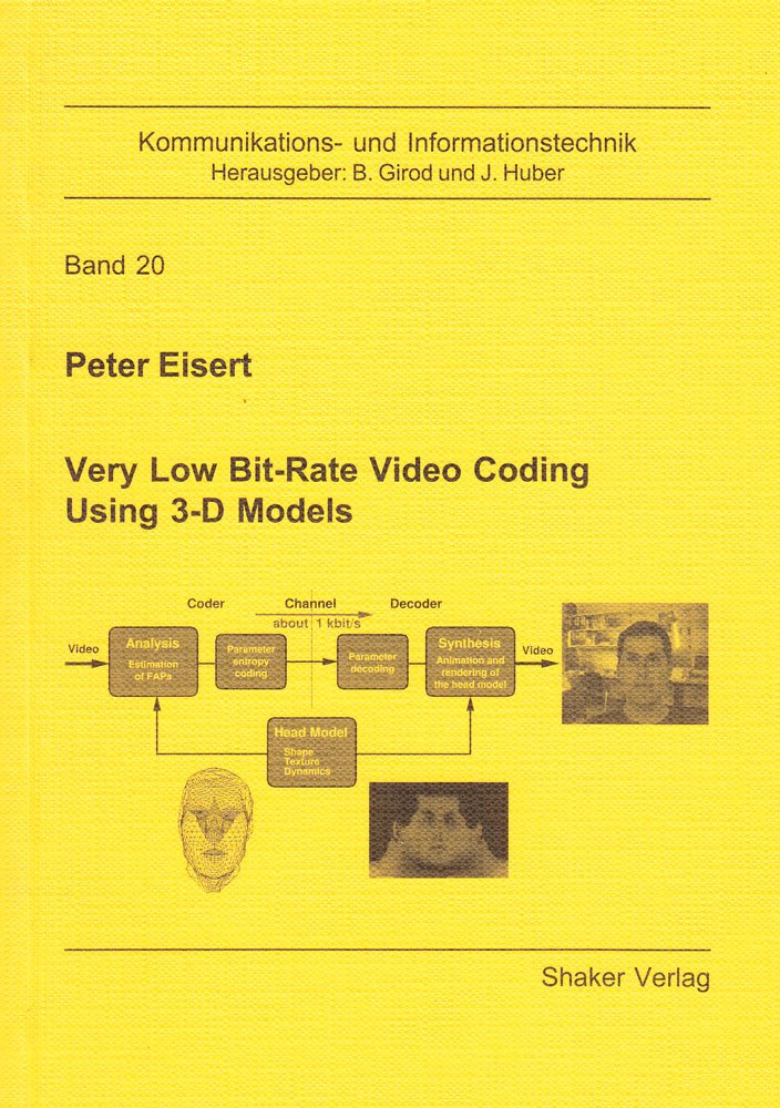 Product Image: Very Low Bit-Rate Video Coding Using 3-D Models (Berichte aus der Kommunikations- und Informationstechnik)
