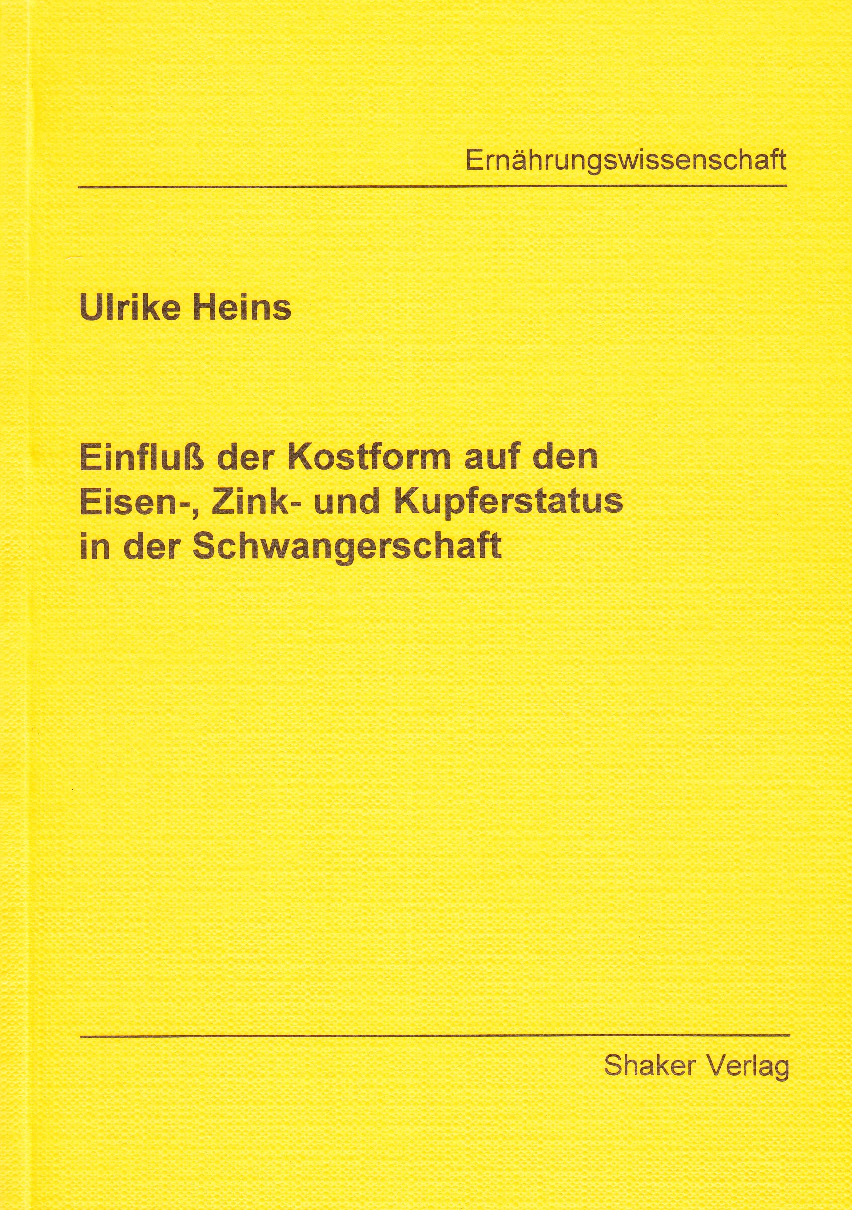 Einfluß der Kostform auf den Eisen-, Zink- und Kupferstatus in der Schwangerschaft Health, Nutrition & Fitness