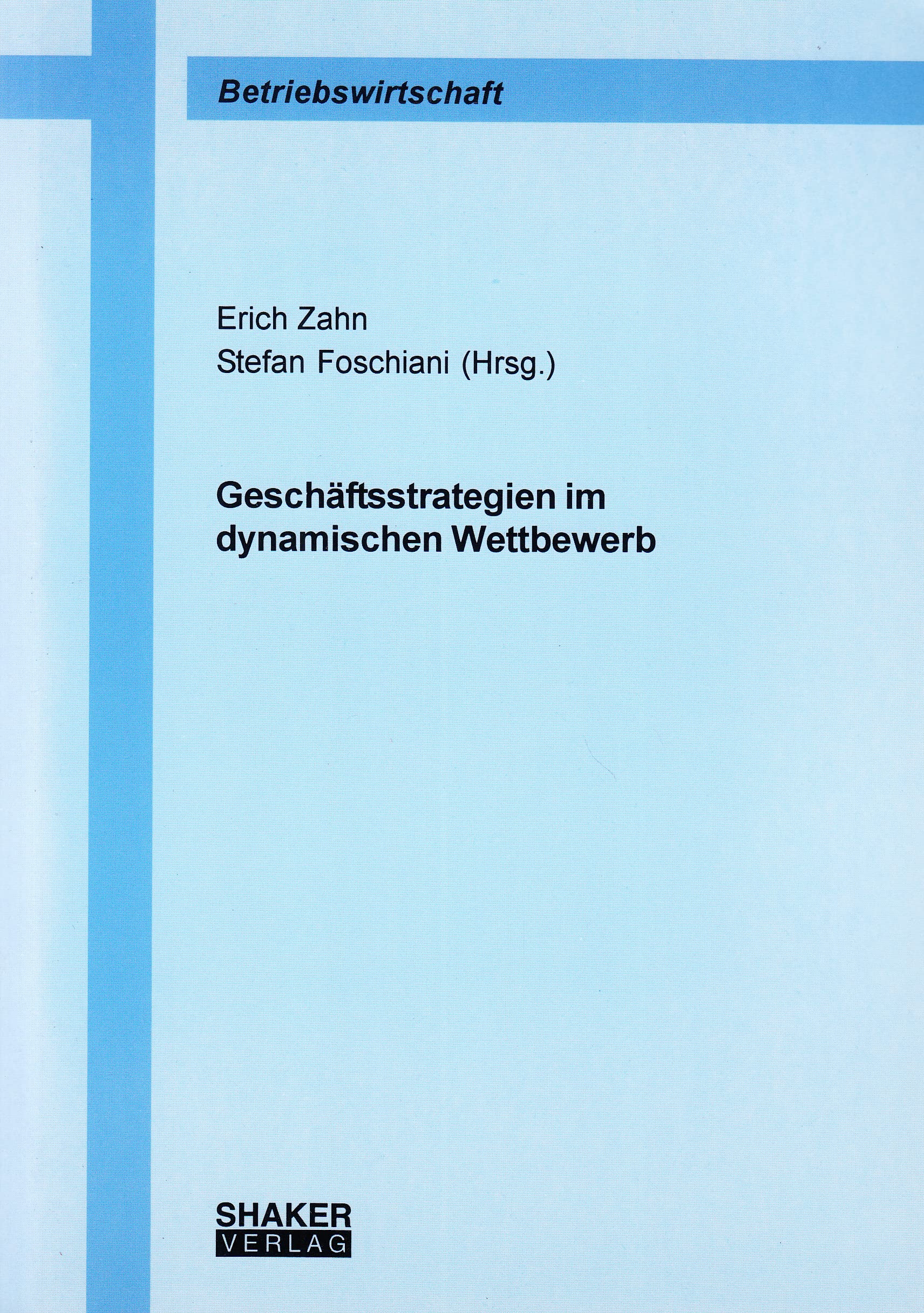 Geschäftsstrategien im dynamischen Wettbewerb Books