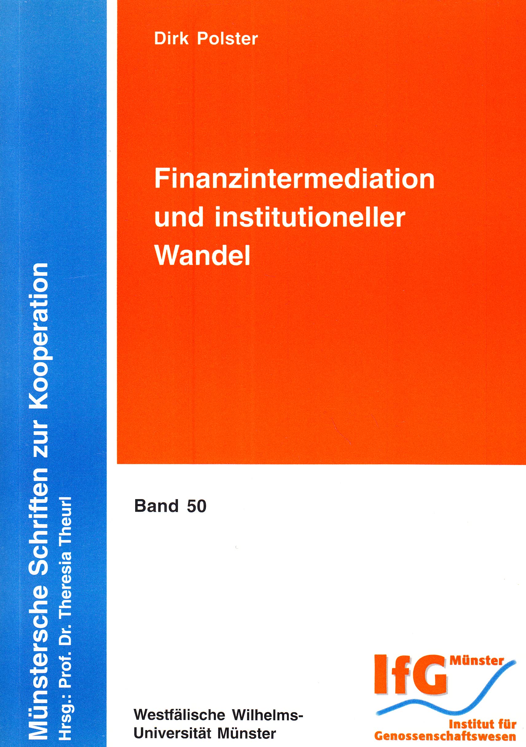Finanzintermediation und institutioneller Wandel - Finanzsysteme, Universalbanken, Kreditgenossenschaften Books