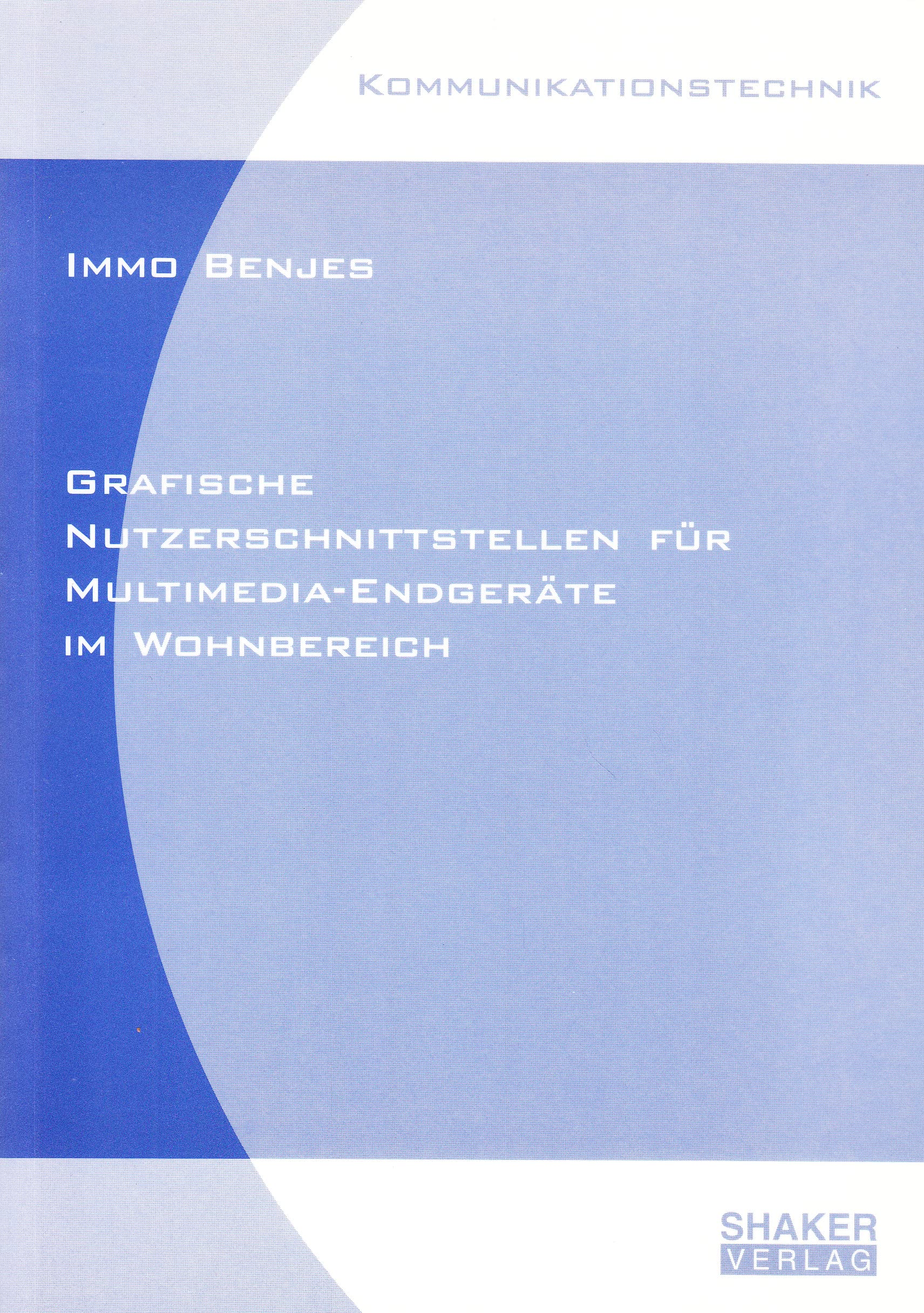 Grafische Nutzerschnittstellen für Multimedia-Endgeräte im Wohnbereich Books