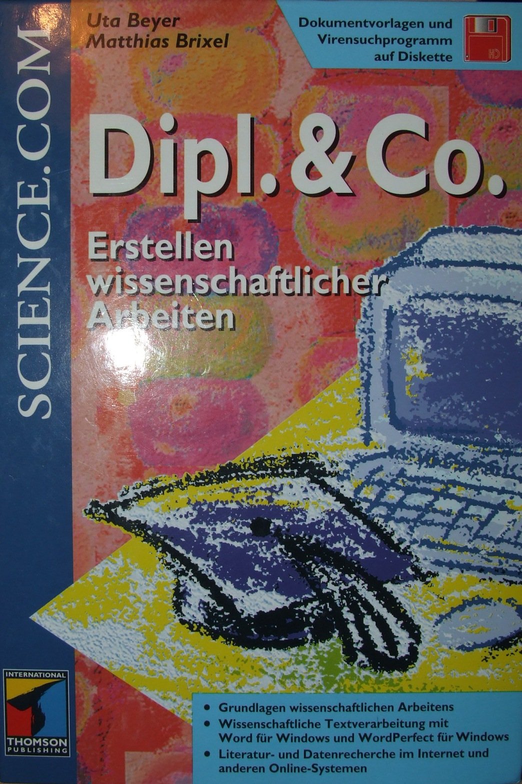 Dipl. und Co. Erstellen wissenschaftlicher Arbeiten General education
