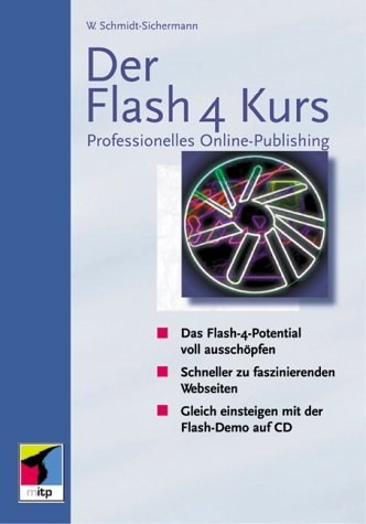 Der Flash 4 Kurs, m. CD-ROM Computer Science Books