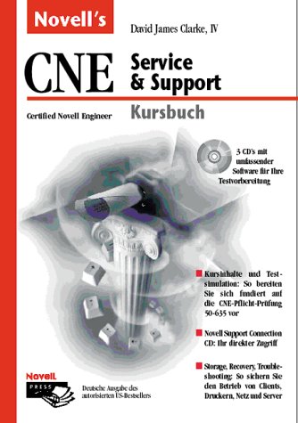 Novell's CNE Kursbuch Service und Support, m. 3 CD-ROMs Computer Science