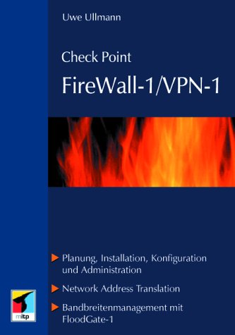 Check Point FireWall-1 / VPN-1.Planung, Installation, Konfiguration & Administration Books
