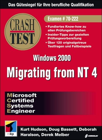 Crash Test, MCSE Windows 2000 Migrating from NT 4 Books
