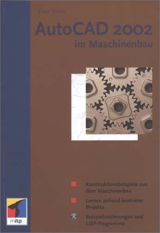 AutoCAD 2002 im Maschinenbau Business & Technology
