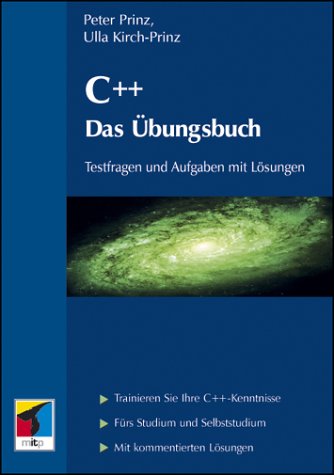 C++. Das Übungsbuch. Testfragen und Aufgaben Computer Science