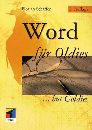 Word für Oldies. ... but Goldies Books