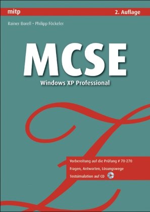 MCSE Windows XP Professional: Vorbereitung auf die Prüfung #70-270 Computer Science