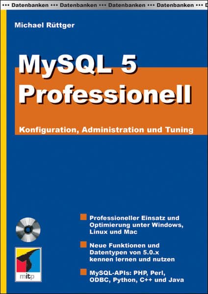 Product Image: MySQL 5 Professionell: Konfiguration, Administration und Tuning (mitp bei Redline)