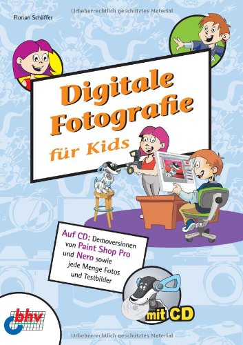 Digitale Fotografie für Kids Film, Art & Culture