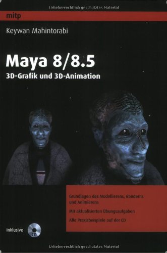 Maya 8 / 8.5: 3D-Grafik und 3D-Animation Computer Science