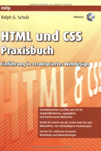 HTML und CSS Praxisbuch: Einführung in strukturiertes Webdesign Computer Science