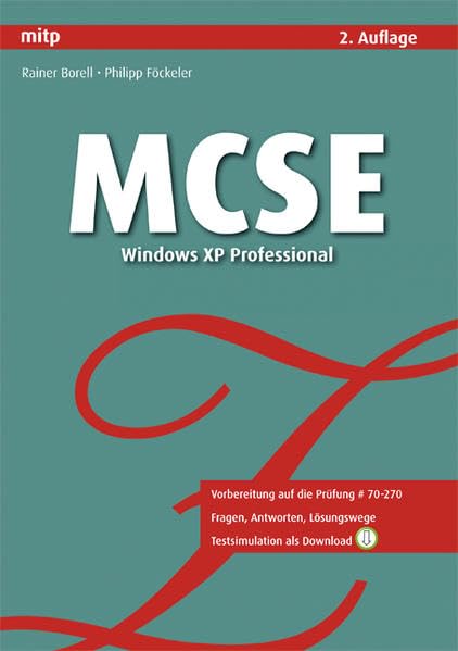 MCSE - Windows XP Professional: Vorbereitung auf die Prüfung # 70-270 Computer Science