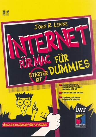 Mac Internet für Dummies. Inkl. zwei 3 1/2'- Disk. Ruckzuck ins Internet - mit Mac- Software Books