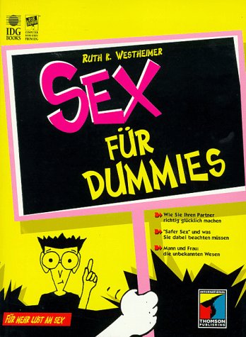 Sex für Dummies. Für mehr Lust am Sex Medicine