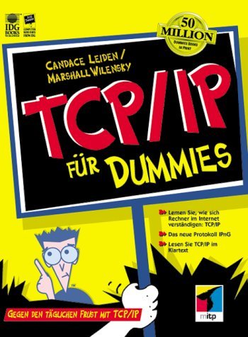 TCP/ IP für Dummies - Gegen den täglichen Frust mit TCP/IP Computer Science