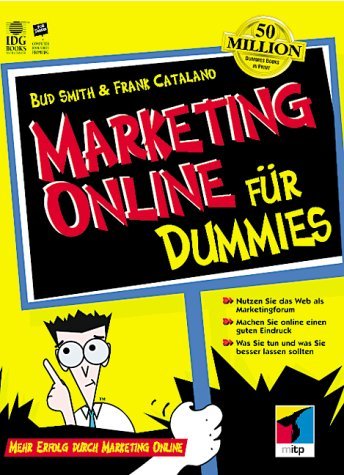 Marketing Online für Dummies. Mehr Erfolg durch Marketing Online Business, Finance & Career