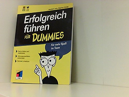 Erfolgreich führen für Dummies.Für mehr Spaß im Team Business, Finance & Career