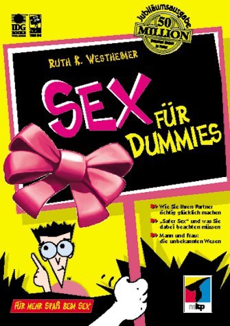 Sex für Dummies. Für mehr Spaß beim Sex Medicine