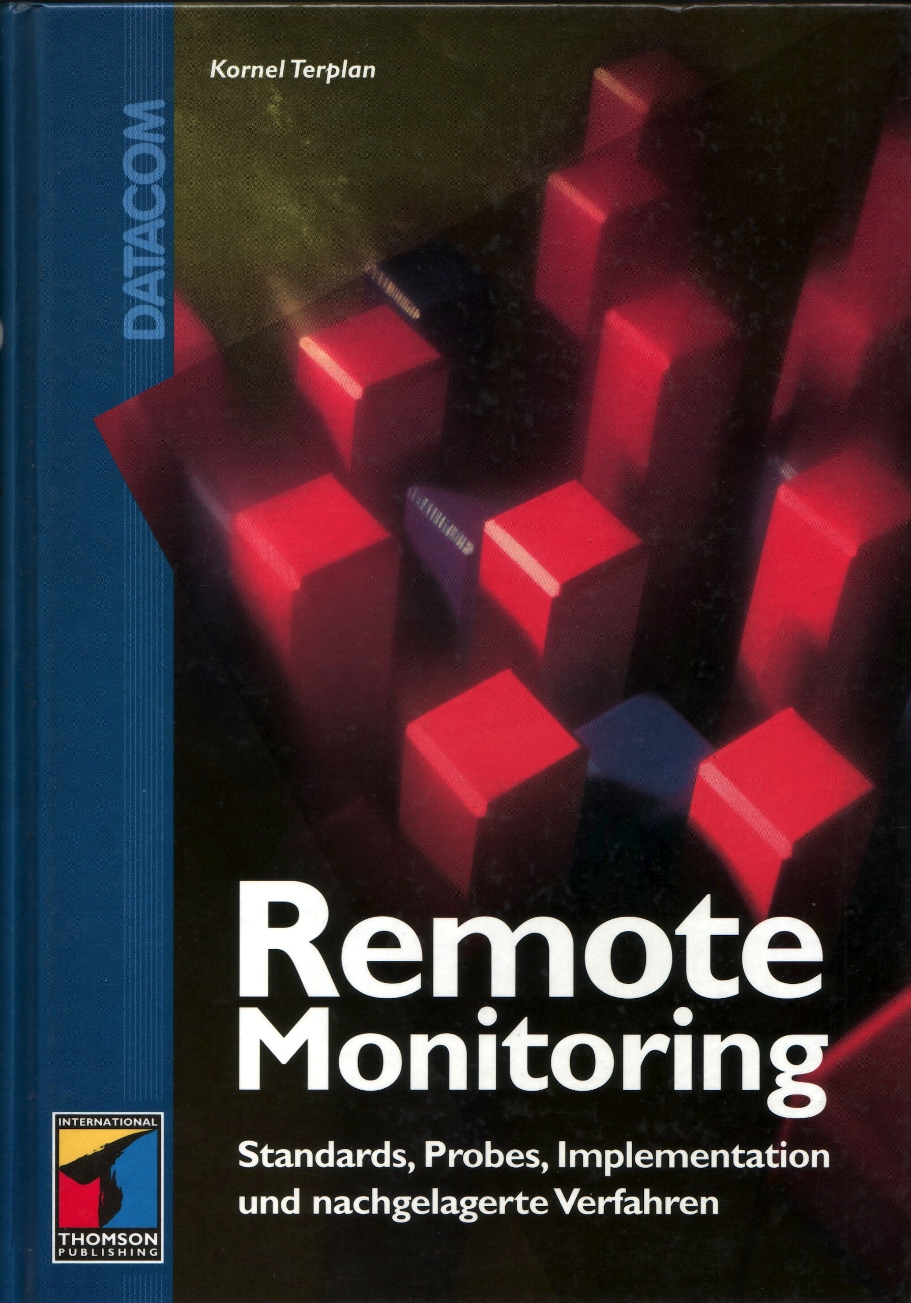 Remote Monitoring. Standards. Probes, Implementation und nachgelagerte Verfahren Law