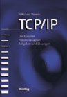 TCP/IP: Der Klassiker. Protokollanalysen. Aufgaben und Lösungen Computer Science