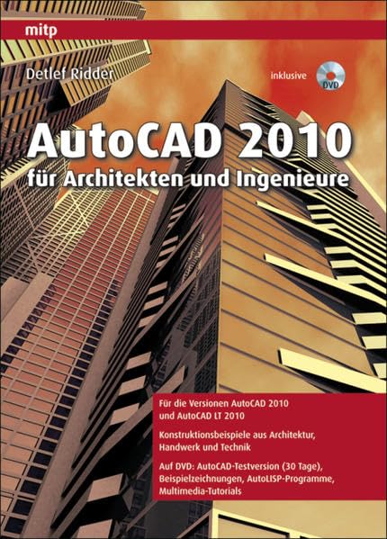 AutoCAD 2010 für Architekten und Ingenieure (mitp Grafik) Computer Science